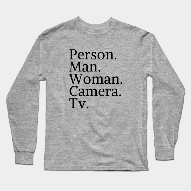person man woman camera tv Person Man Woman Camera Tv Long Sleeve T